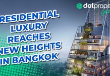 Residential luxury in Bangkok reaches new heights Residential luxury in Bangkok