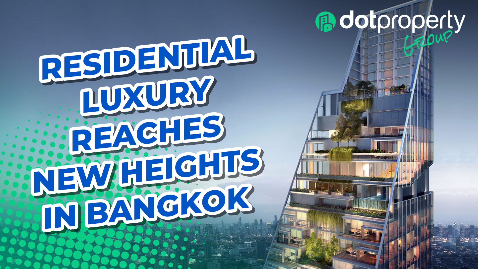 Residential luxury in Bangkok reaches new heights